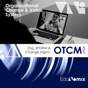 LP4 Organisational Change & Value System